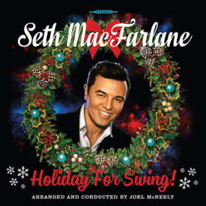 Сет Макфарлейн Seth Macfarlane Holiday For Swing