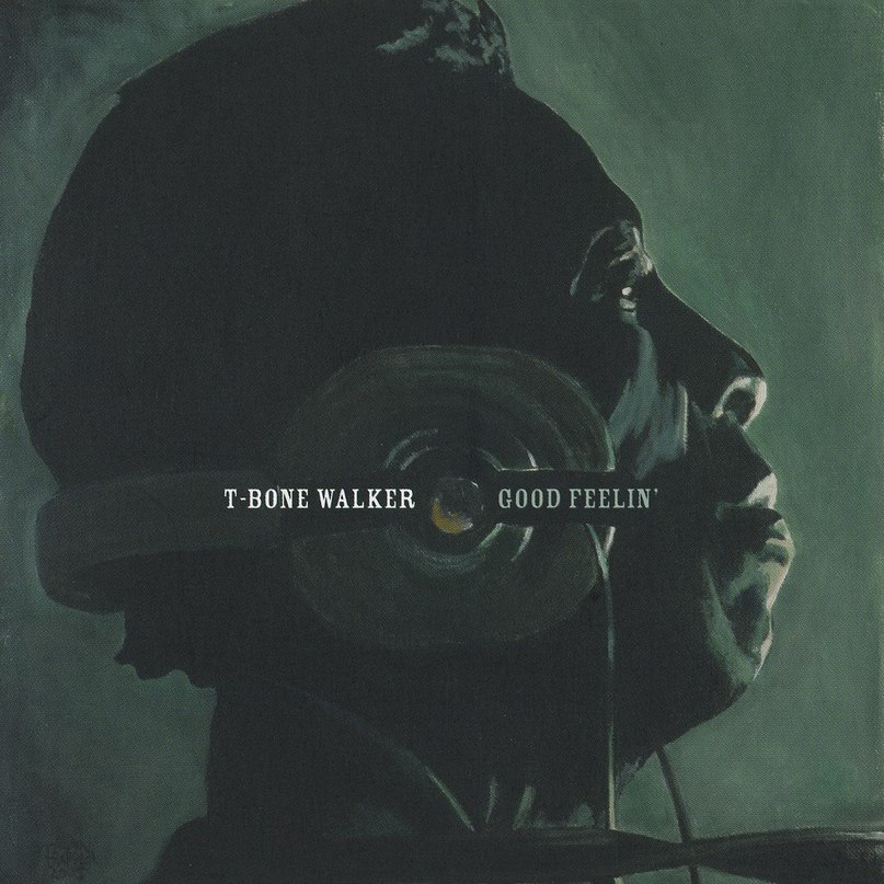 T-Bone Walker - Good Feelin'