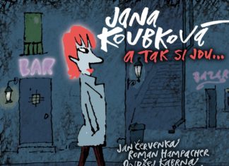 Новый альбом Яны Коубковой – A tak si jdu Новый альбом Яны Коубковой A tak si jdu | JazzPeople