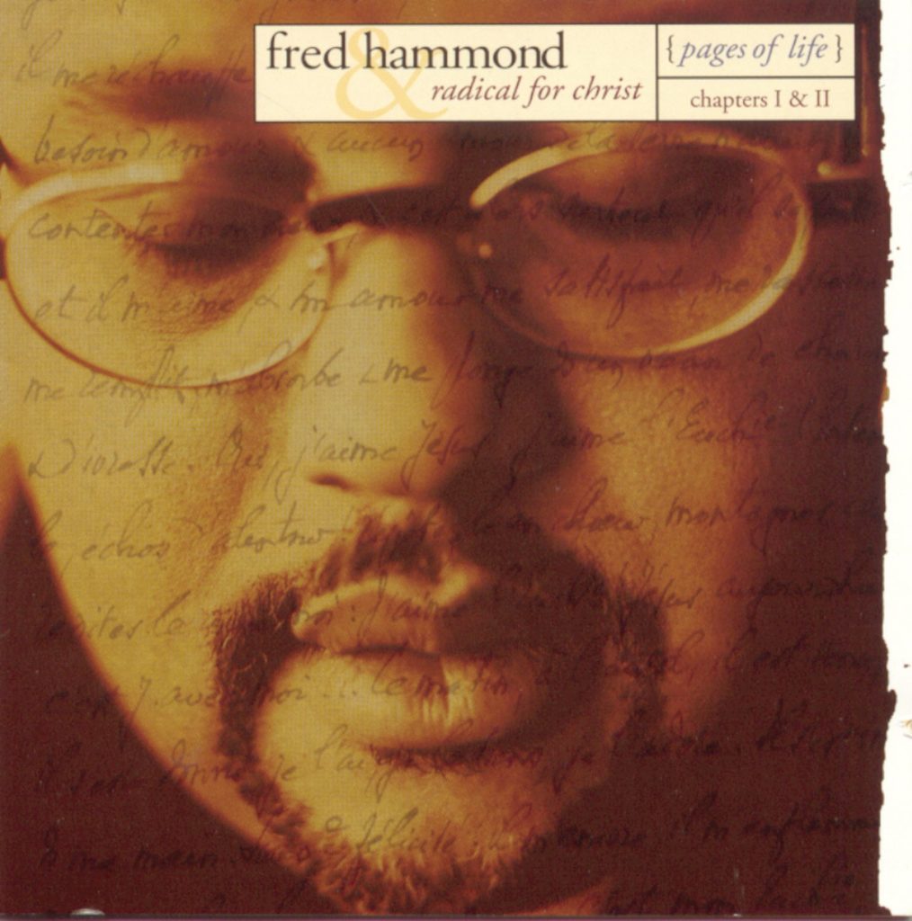 Chapters I & II, Fred Hammond - Pages of Life