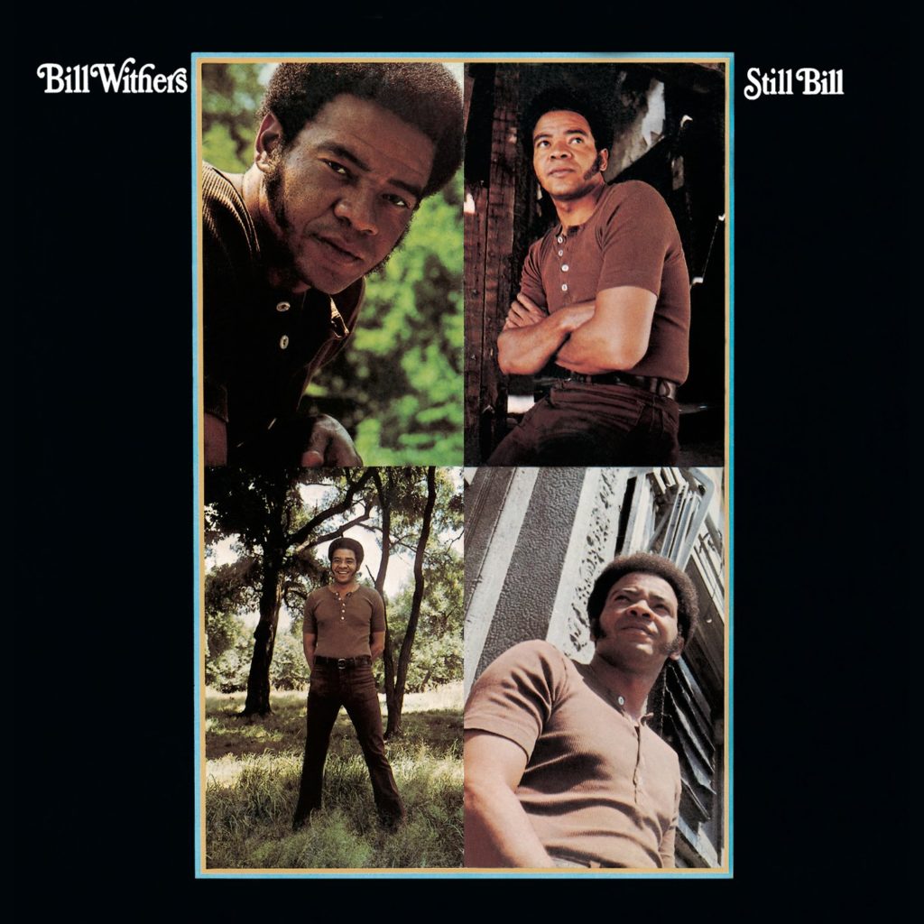 Bill Withers - альбом Still Bill (сингл: Lean on Me) (1972 год)