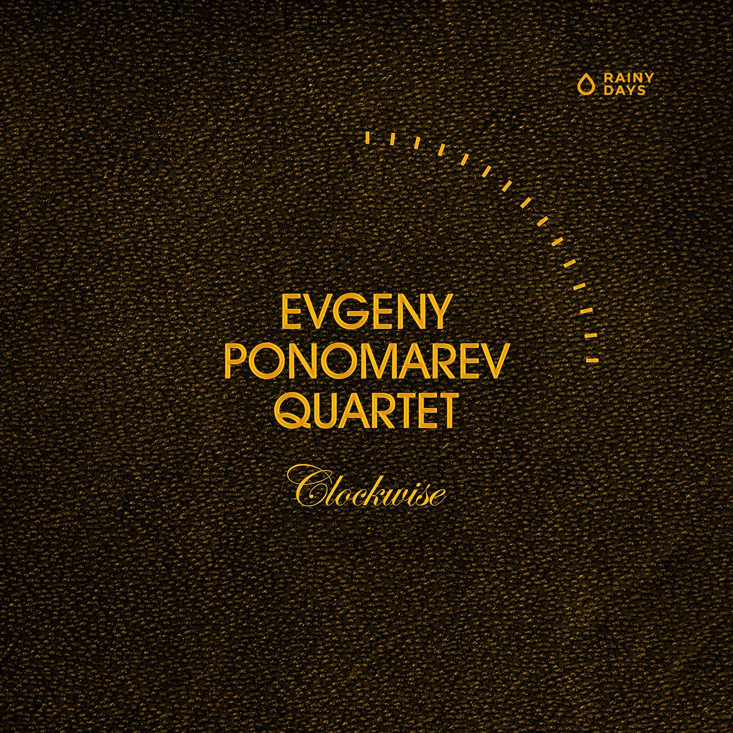 Evgeny Ponomarev Quartet - Clockwise - album cover Evgeny Ponomarev Quartet – альбом Clockwise