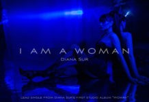 Diana Sur – дебютный сингл I Am a Woman