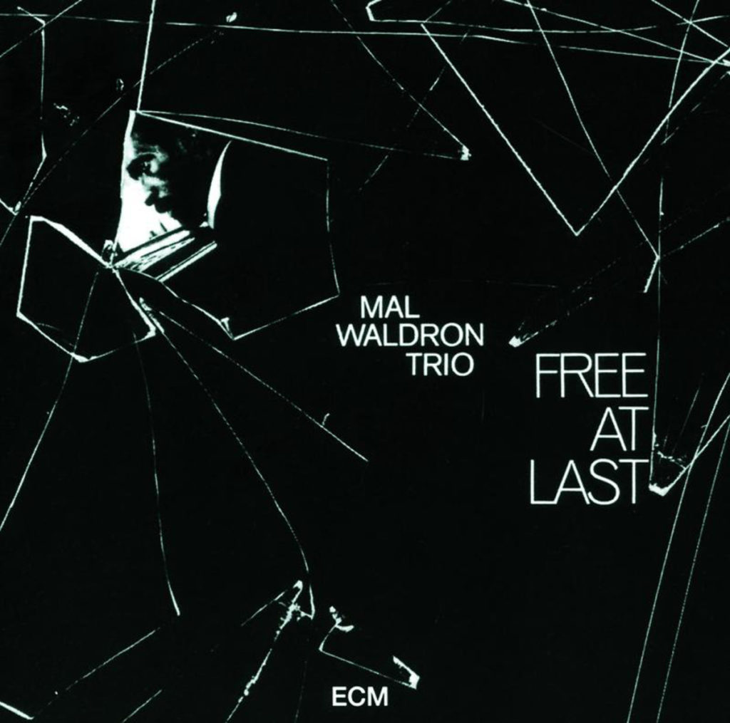 Free at Last - Mal Waldron